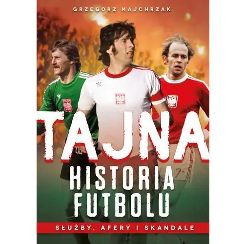 Tajna historia futbolu