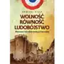 Wolność, równość, ludobójstwo. kłamstwa i zbrodnie rewolucji francuskiej Sklep on-line