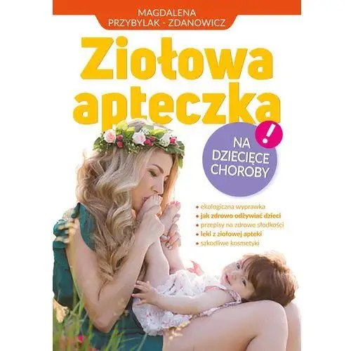 Ziołowa apteczka na dziecięce choroby Fronda