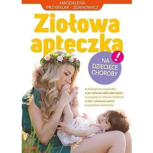 Ziołowa apteczka na dziecięce choroby,646KS