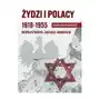 Żydzi i Polacy 1918-1955 Sklep on-line