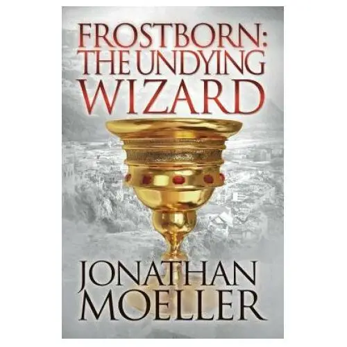 Frostborn: the undying wizard Createspace independent publishing platform