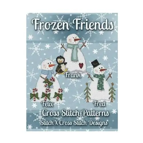 Frozen friends cross stitch patterns Createspace independent publishing platform