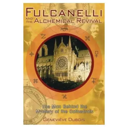 Fulcanelli and the Alchemical Revival