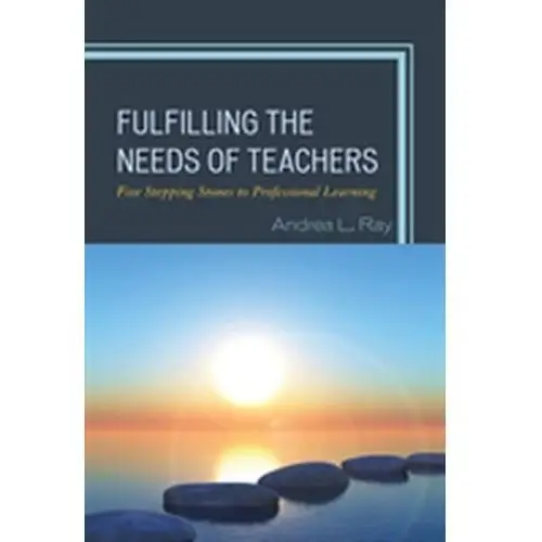 Fulfilling the Needs of Teachers Simonelli, Andrea C.; Graycar, Adam F