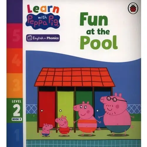 Fun at the Pool. Learn with Peppa Phonics. Level 2 Book 9