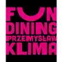 Fun dining. Prosto i genialnie Sklep on-line