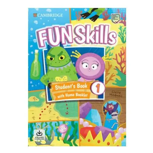 Fun Skills Level 1 Student's Book with Home Booklet and Downloadable Audio