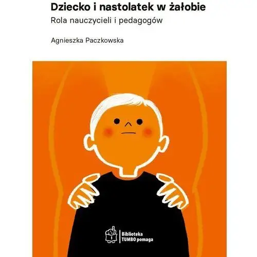 Dziecko i nastolatek w żałobie Fundacja hospicyjna