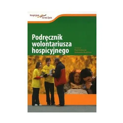 Podręcznik wolontariusza hospicyjnego