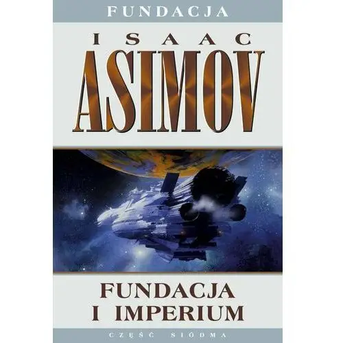 Fundacja i imperium. Fundacja. Tom 7