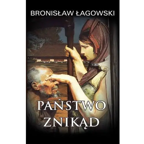 Państwo znikąd - bronisław łagowski (epub) Fundacja oratio recta