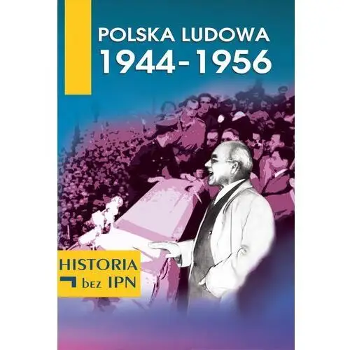 Polska Ludowa 1944-1956 - Praca zbiorowa (MOBI)