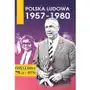 Polska ludowa 1957-1980 - praca zbiorowa (mobi) Fundacja oratio recta Sklep on-line