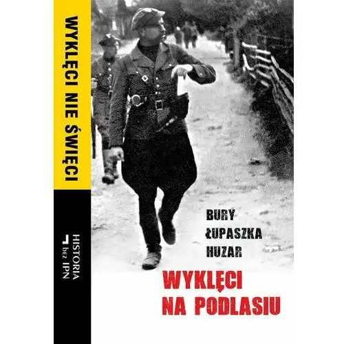 Wyklęci na Podlasiu - Praca zbiorowa (PDF)