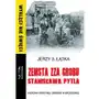 Fundacja oratio recta Zemsta zza grobu stanisława pytla - jerzy s. łątka (epub) Sklep on-line