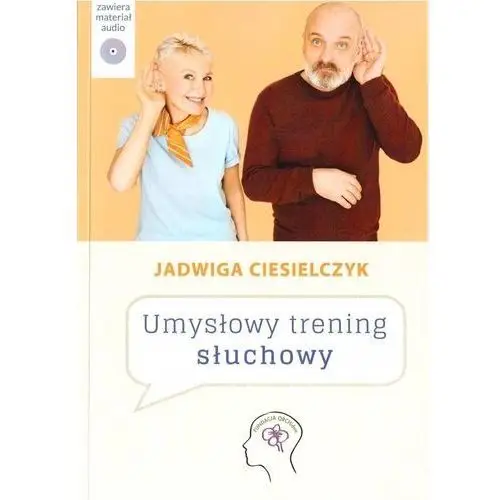 Umysłowy trening słuchowy + cd Fundacja orchidea