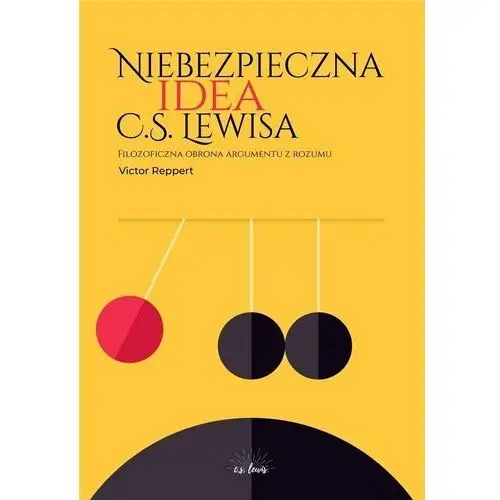 Fundacja prodoteo Niebezpieczna idea c.s. lewisa