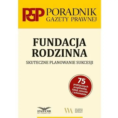 Fundacja rodzinna. Skuteczne planowanie sukcesji