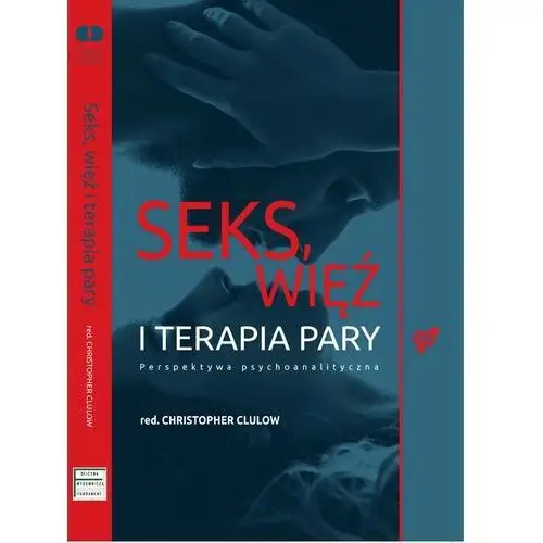 Seks, więź i terapia pary,121KS (6436371)