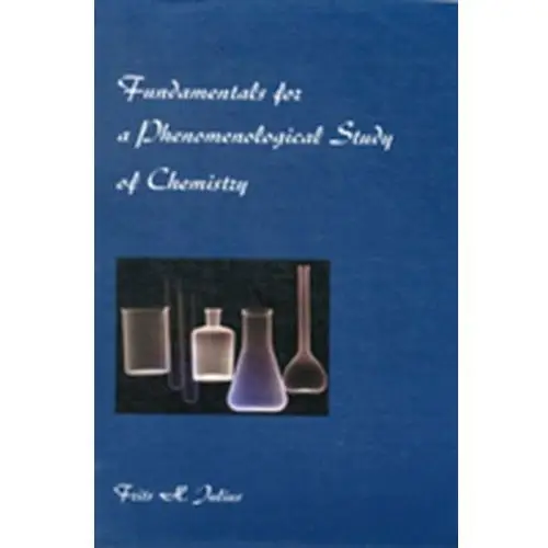 Fundamentals for a Phenomenological Study of Chemistry Julius, Frits H