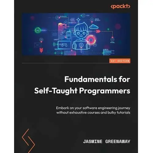 Fundamentals for Self-Taught Programmers