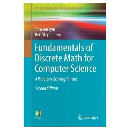 Fundamentals of discrete math for computer science Springer international publishing ag