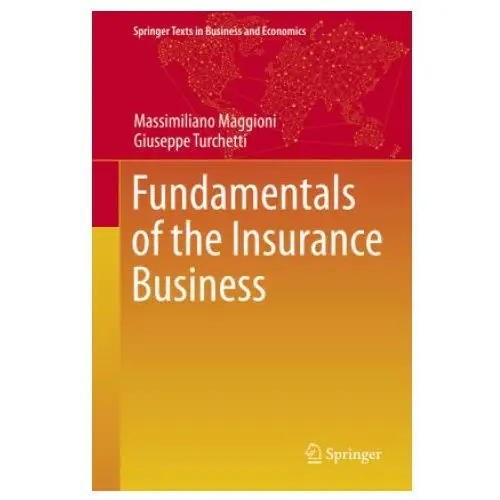 Fundamentals of the insurance business Springer international publishing ag