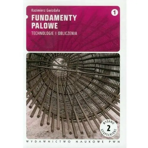 Fundamenty palowe Tom 1