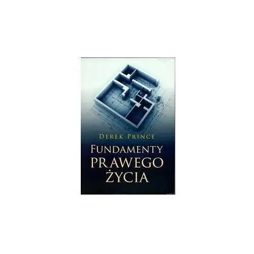 Fundamenty prawego życia