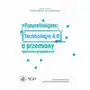 #FutureInsights: Technologie 4.0 a przemiany społeczno-gospodarcze - Krzysztof Kozłowski, Jan Zygmuntowski (PDF) Sklep on-line