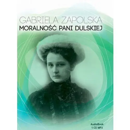 Gabriela zapolska Moralność pani dulskiej