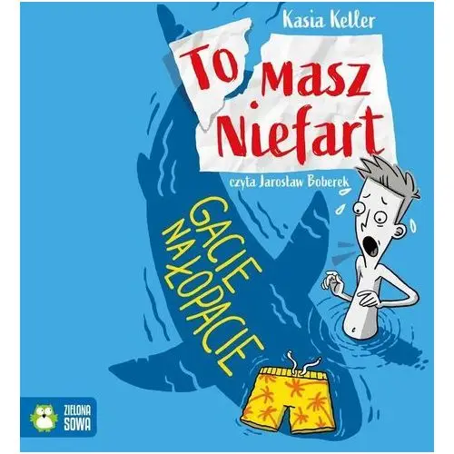 Gacie na łopacie. Tomasz Niefart