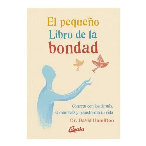 EL PEQUEÑO LIBRO DE LA BONDAD