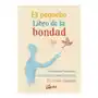 EL PEQUEÑO LIBRO DE LA BONDAD Sklep on-line