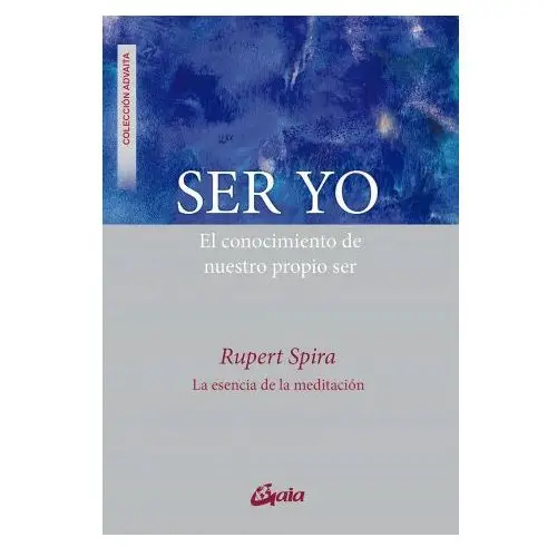 Rupert spira - ser yo Gaia