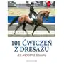 101 ćwiczeń z dresażu dla konia i jeźdźca Galaktyka Sklep on-line