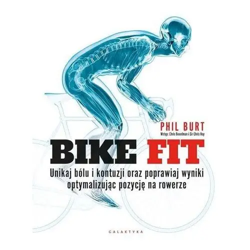 Bike fit. unikaj bólu i kontuzji oraz poprawiaj wyniki optymalizując pozycję na rowerze