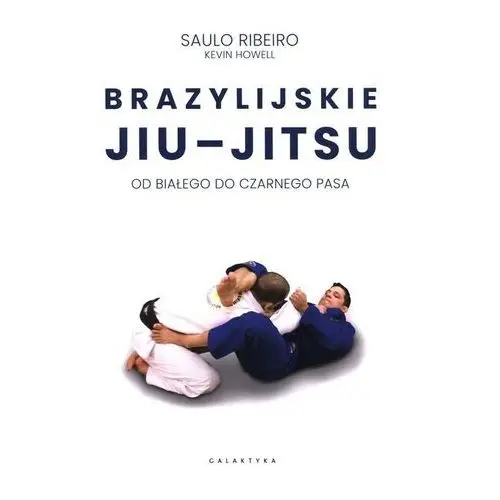 Brazylijskie jiu-jitsu. od białego do czarnego pasa