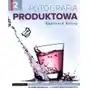 Fotografia produktow. Od przedmiotu do martwej natury Sklep on-line