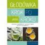 Głodówka krok po kroku. Rodzaje głodówek Sklep on-line