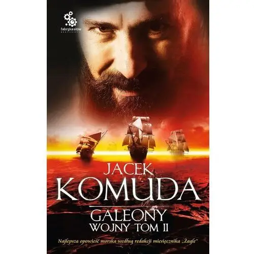 Galeony Wojny. Tom 2