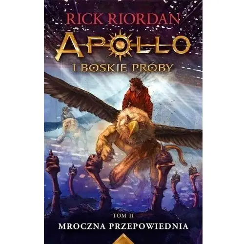 Galeria książki Apollo i boskie próby t.2 mroczna przepowiednia