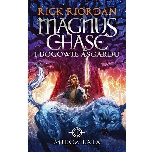 Magnus chase i bogowie asgardu t.1 miecz lata Galeria książki