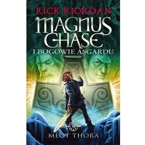 Magnus chase i bogowie asgardu t.2 młot thora Galeria książki