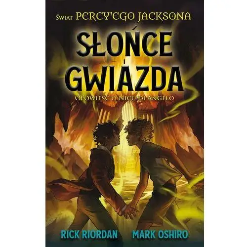 Galeria książki Słońce i gwiazda. opowieść o nicku di angelo. świat percy'ego jacksona