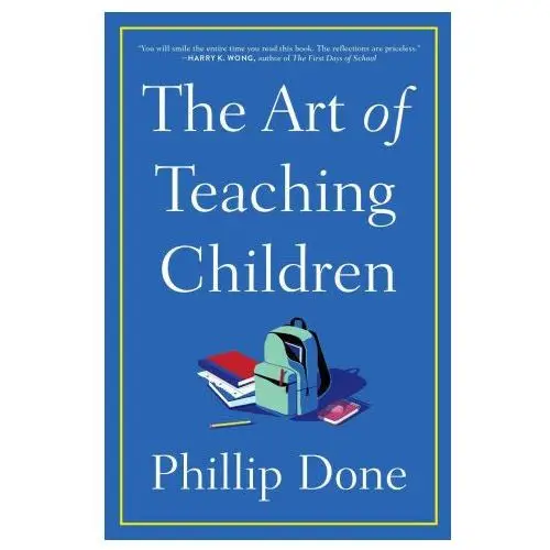 The art of teaching children: all i learned from a lifetime in the classroom Gallery books