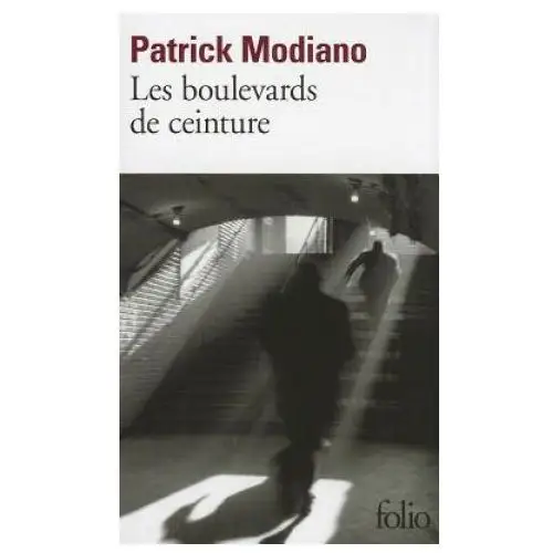 Gallimard Les boulevards de ceinture