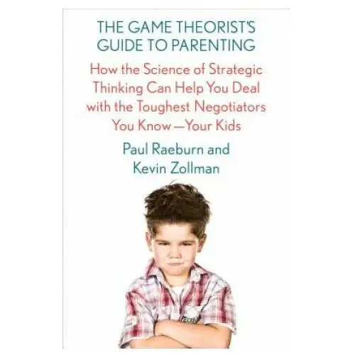 Game Theorist's Guide to Parenting