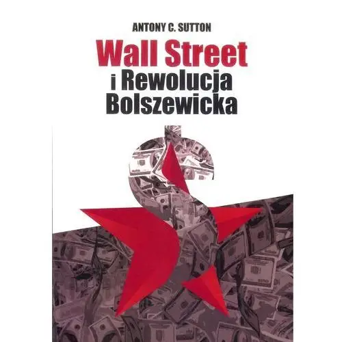 Wall Street i Rewolucja Bolszewicka,894KS (9348703)